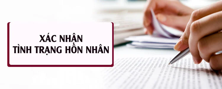  Xác nhận tình trạng hôn nhân là gì?