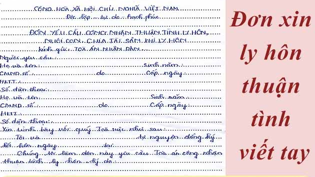 Đơn xin ly hôn thuận tình Mẫu đơn xin ly hôn viết tay.