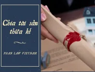 Luật chia tài sản thừa kế - những vấn đề cần nắm rõ