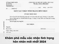 Giá trị của mẫu xác nhận tình trạng hôn nhân mới nhất.