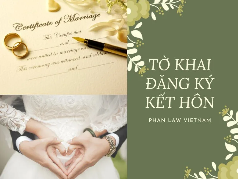 Mẫu chuẩn và cách viết tờ khai đăng ký kết hôn mới nhất 2024 Mẫu chuẩn và cách viết tờ khai đăng ký kết hôn mới nhất 2024