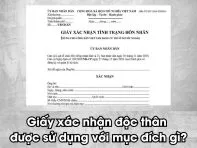 Giấy xác nhận độc thân được dùng để làm gì?