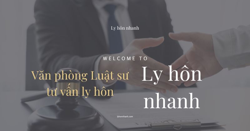 Văn phòng luật sư tư vấn ly hôn trực tuyến uy tín qua mạng Văn phòng luật sư tư vấn ly hôn