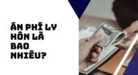 Án phí ly hôn thuận tình là bao nhiêu