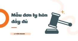 [Cập nhật] Mẫu đơn ly hôn đầy đủ chuẩn theo quy định Tòa án