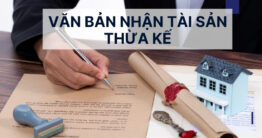 Mẫu văn bản nhận tài sản thừa kế theo quy định mới nhất 