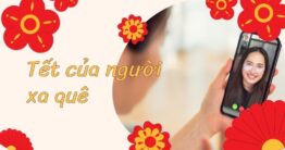 Tết của người xa quê